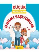 Küçük Müslüman - Dinimi Yaşıyorum