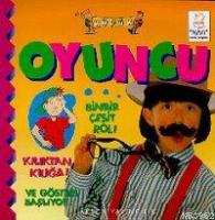 Küçük Oyuncu Binbir Çeşit Rol! Kılıktan Kılığa! Ve Gösteri Başlıyor!