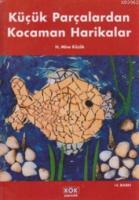 Küçük Parçalardan Kocaman Harikalar