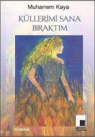 Küllerimi Sana Bıraktım
