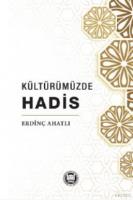 Kültürümüzde Hadis