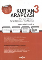 Kur'an Arapçası 3 (Kitap + Çözüm Kitabı) Kur'an Eğitiminde Yeni Alternatif