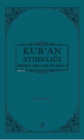 Kur'an Aydınlığı - Kronolojik Kur'an Meali (Cep Boy, Metinli)