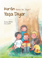 Kuran Bana Ne Diyor Yaşa Diyor