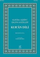Kur'an Dili-Kur'an-ı Kerim'i Okuma Kaideleri