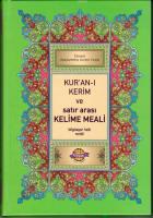 Kur'an-ı Kerim ve Satır Arası Kelime Meali