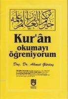 Kur'an Okumayı Öğreniyorum