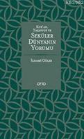 Kur'an, Tasavvuf ve Seküler Dünyanın Yorumu