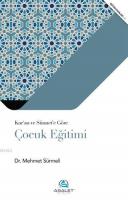 Kur'an ve Sünnet'e Göre Çocuk Eğitimi