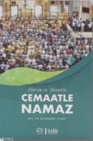 Kuran ve Sünnette Cemaatle Namaz