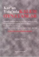 Kur'an Yolunda Kalem Oynatanlar