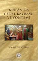 Kur'an'da Cedel Kavramı ve Yöntemi