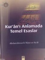 Kur'ân'ı Anlamada Temel Esaslar
