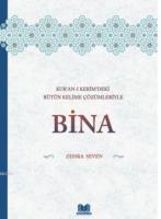 Kuranı Kerimdeki Bütün Kelime Çözümleriyle Bina