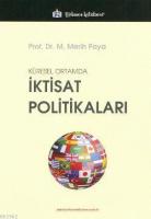 Küresel Ortamda İktisat Politikaları