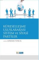 Küreselleşme, Uluslararası Sistem ve Siyasi Partiler