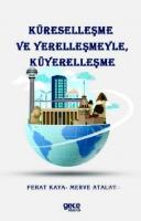 Küreşelleşme ve Yerelleşmeyle, Küyerelleşme