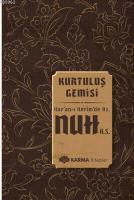 Kurtuluş Gemisi Kuran-ı Kerimde Hz. Nuh (a.s.)