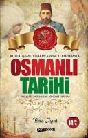 Kuruluştan İtibaren Kronolojik Sırayla Osmanlı Tarihi