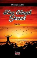 Kuş Olmak Yasak
