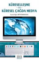Küselleşme ve Küresel Çağda Medya