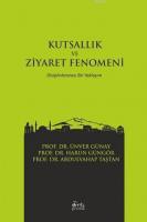 Kutsallık ve Ziyaret Fenomeni