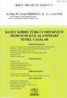 Kuzey Kıbrıs Türk Cumhuriyeti Medeni Hukuk Alanındaki Temel Yasalar