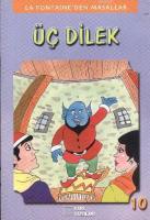 La Fontaineden Masallar 10 Üç Dilek