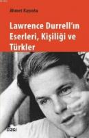 Lawrence Durrell'ın Eserleri Kişiliği ve Türkler