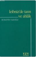 Leibniz'de Tanrı ve Ahlak