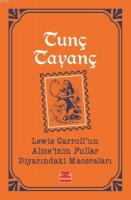Lewis Carrollun Aliceinin Pullar Diyarındaki Maceraları