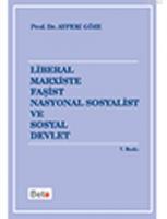 Liberal Marxiste Faşist Nasyonal Sosyalist ve Sosyal Devlet