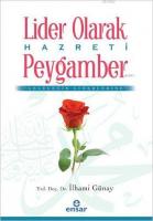 Lider Olarak Hazreti Peygamber (s.a.v)