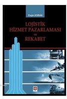 Lojistik Hizmet Pazalarması ve Rekabet
