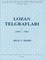 Lozan Telgrafları I (1922-1923)