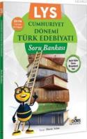LYS Cumhuriyet Dönemi Türk Edebiyatı Soru Bankası