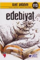 Lys Edebiyat Özet Anlatım