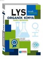 LYS Organik Kimya Örnek Çözümlü Soru Bankası