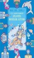 Macera Tüneli 2 - Atlantis, Denizler Altında