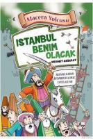 Macera Yolcusu - İstanbul Benim Olacak
