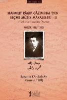 Mahmut Ragıp Gazimihalden Seçme Müzik Makaleleri  II: Müzik Kültürü