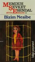 Mahmut Şevket Esendal  Bütün Eserleri: 10 Bizim Nesibe