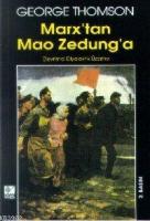 Marx'tan Mao Zedung'a