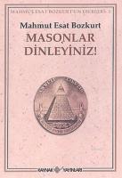 Masonlar Dinleyiniz!