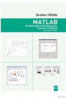 Matlab ile Mühendislik Sistemlerinin Analizi ve Çözümü