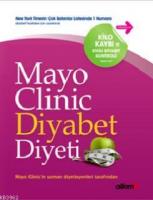 Mayo Clınıc Diyabet Diyeti