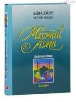 Mecmaul Adab, Adaplar Kitabı (İthal Kağıt)