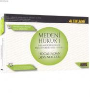 Medeni Hukuk 1 Ders Notları