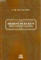 Medeni Hukukun Hakim Tarafından Uygulanması