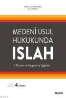 Medeni Usul Hukukunda Islah
